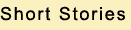 Short Stories